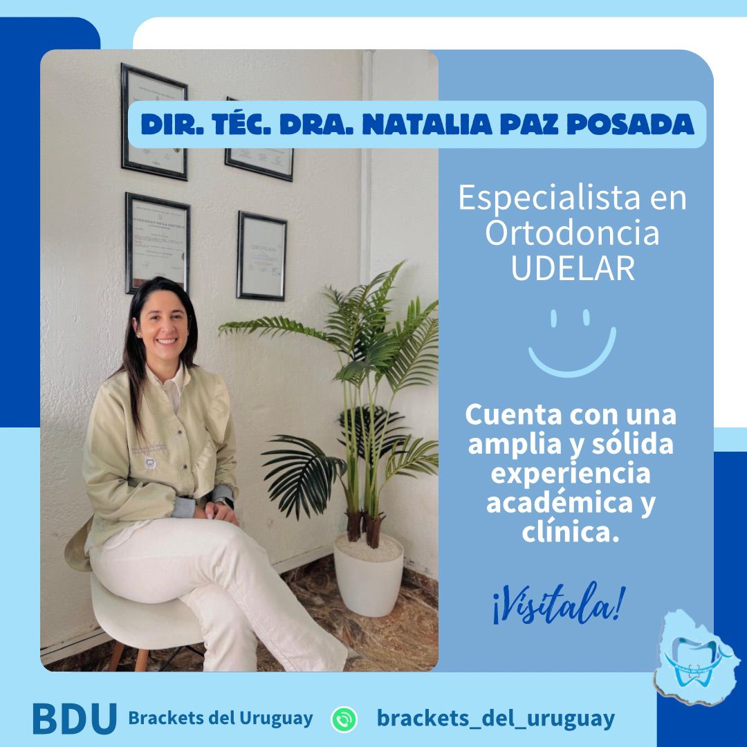 Dra. Natalia Paz Posada — Directora Técnica, Especialista en Ortodoncia
